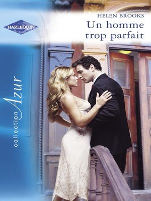 cover image of Un homme trop parfait (Harlequin Azur)